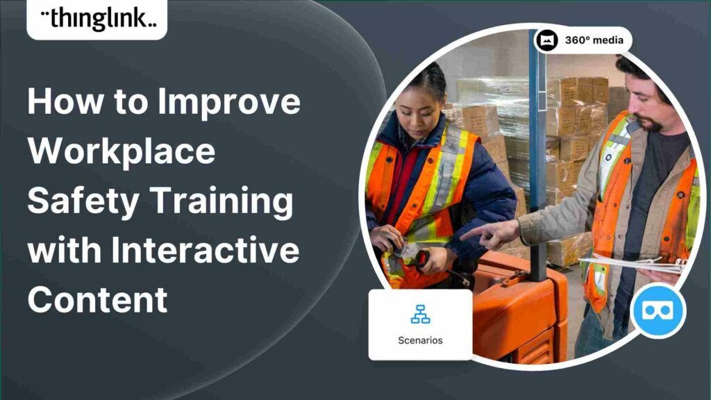 Featured picture of post "How to Improve Workplace Safety Training with Interactive Content"