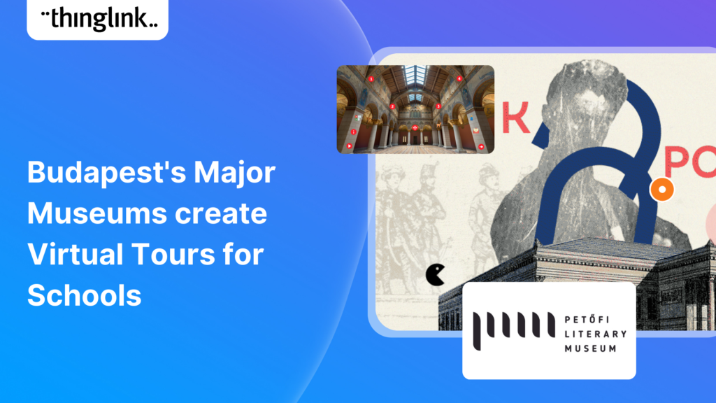 Featured picture of post "Six Major Budapest Museums collaborate to create Virtual Museum Tours for schools"