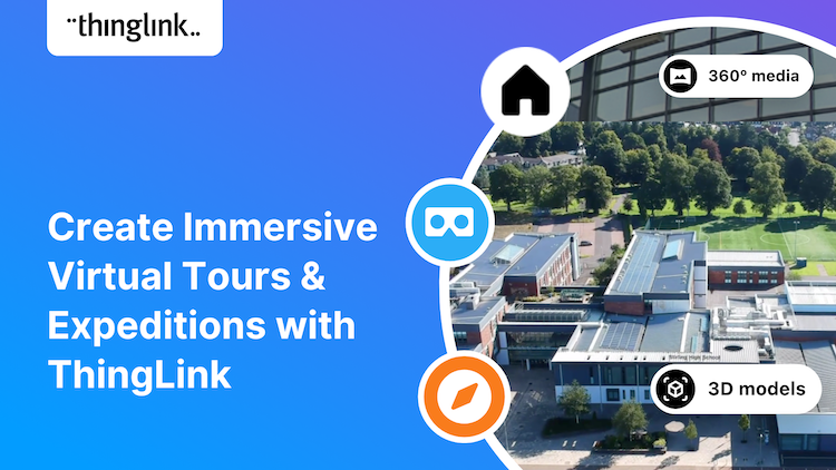 Featured picture of post "Create Immersive Virtual Tours & Expeditions with ThingLink"