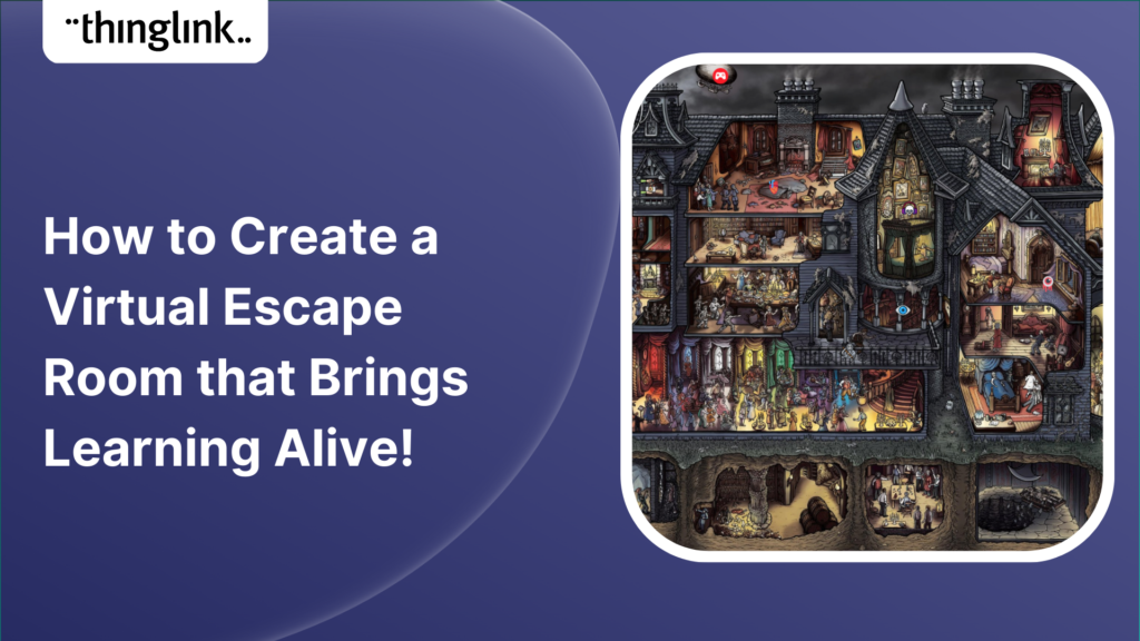 Featured picture of post "How to Create a Virtual Escape Room that Brings Learning Alive!"