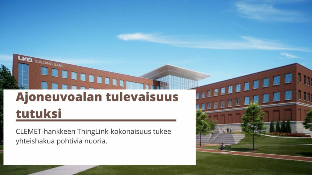 Featured picture of post "CLEMET-hankkeen interaktiivinen oppimisympäristö kuvaa yhteishakua miettiville nuorille autoalan ja liikkumisen tulevaisuutta"