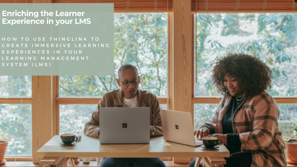 Featured picture of post "4 examples for bringing immersive & interactive experiences to your Learning Management System (LMS)"