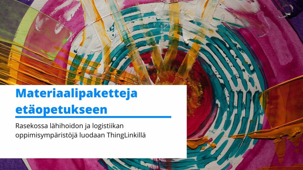 Featured picture of post "Rasekossa lähihoidon ja logistiikan oppimisympäristöjä luodaan ThingLinkillä"