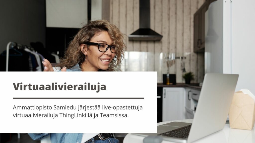 Featured picture of post "Ammattiopisto Samiedu järjestää live-opastettuja virtuaalivierailuja Microsoft Teamsissa ThingLinkin avulla"