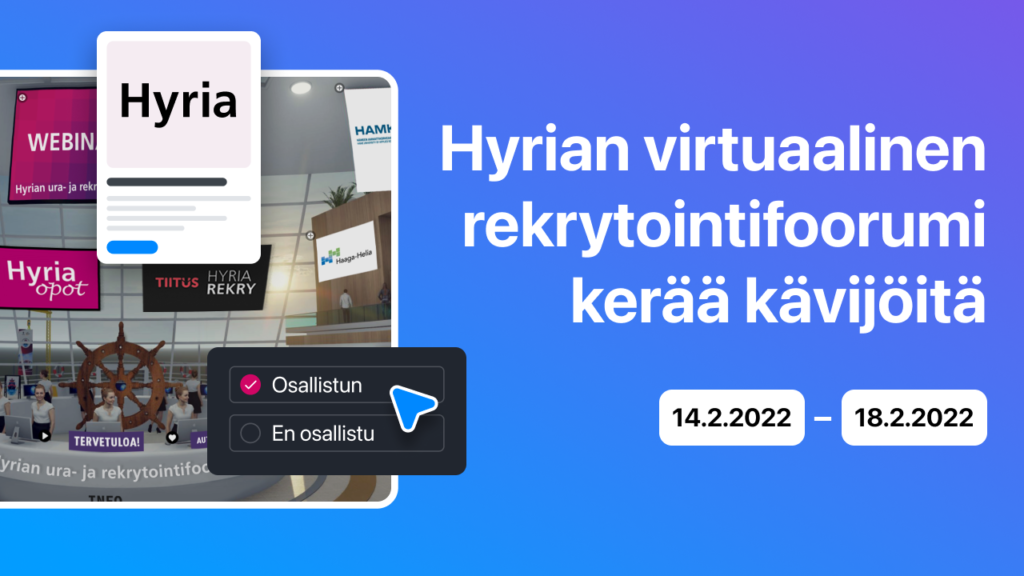 Featured picture of post "Hyrian virtuaalinen rekrytointifoorumi kerää kävijöitä"