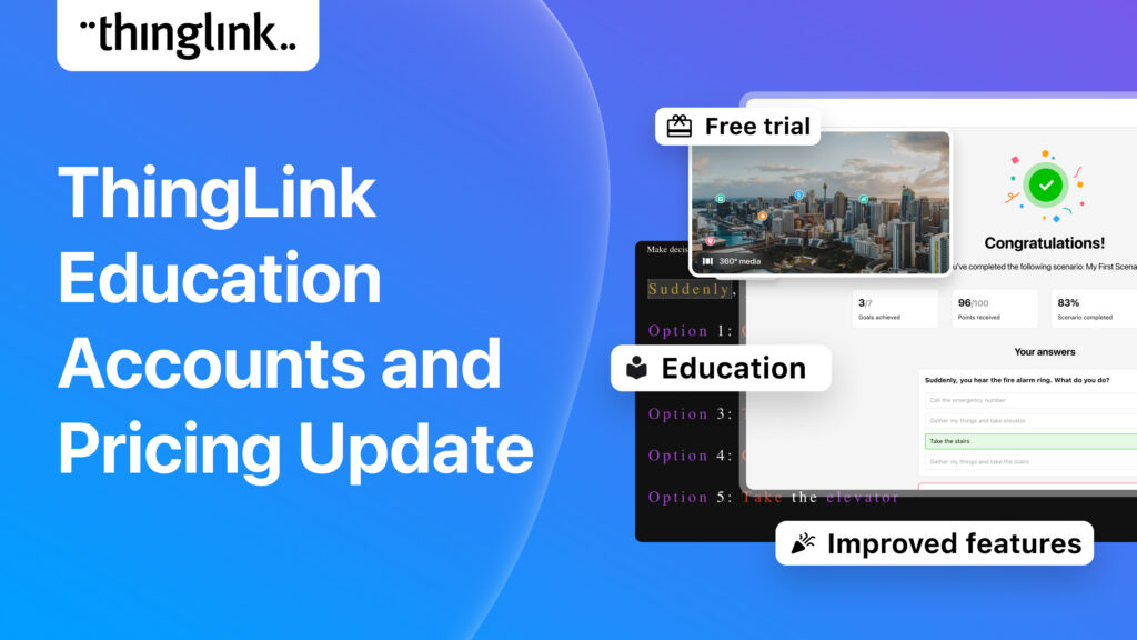 Featured picture of post "ThingLink Education Accounts and Pricing Update"