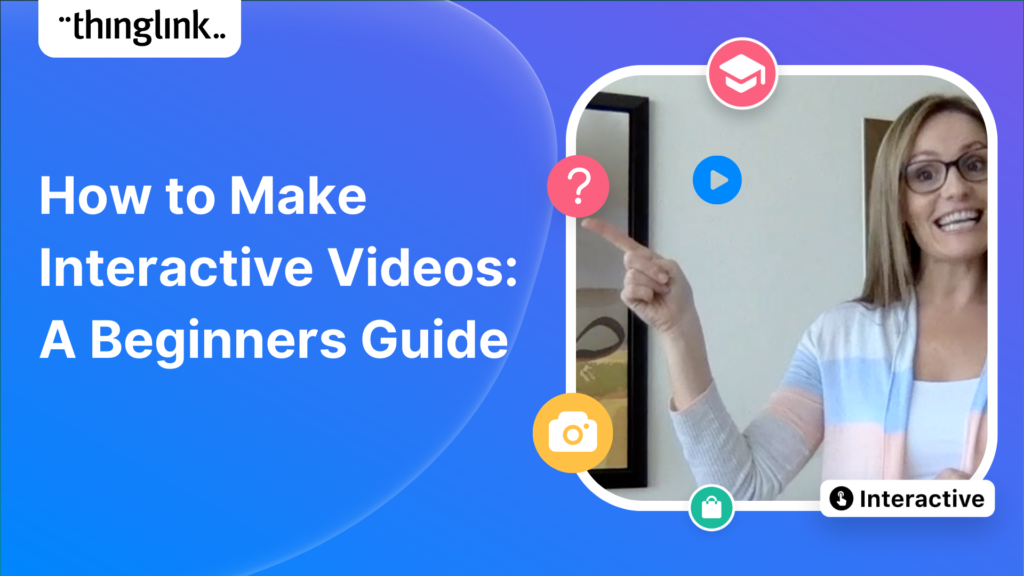 Featured picture of post "How to Make Interactive Videos: A Beginners Guide"