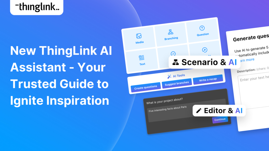 Featured picture of post "New ThingLink AI Assistant – Your Trusted Guide to Ignite Inspiration"