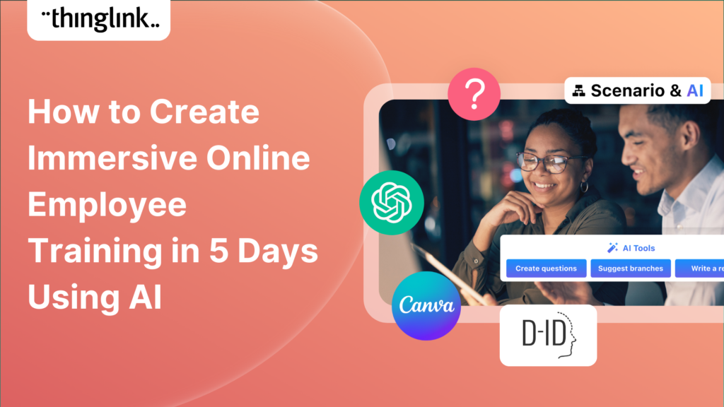 Featured picture of post "How to Create Immersive Online Employee Training in 5 Days Using AI"