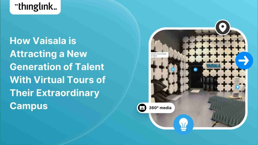 Featured picture of post "How Vaisala is Attracting a New Generation of Talent With Virtual Tours of Their Extraordinary Campus"